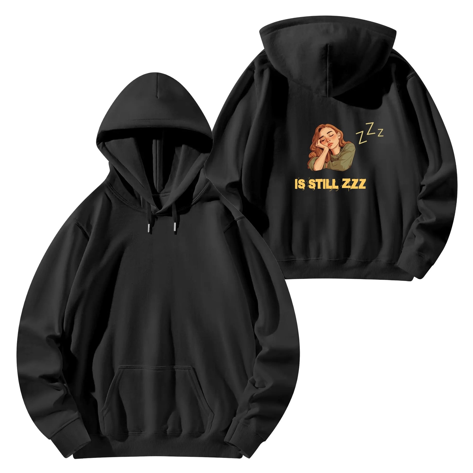Personalized Casual Hoodie Is Still Zzz - Weave West