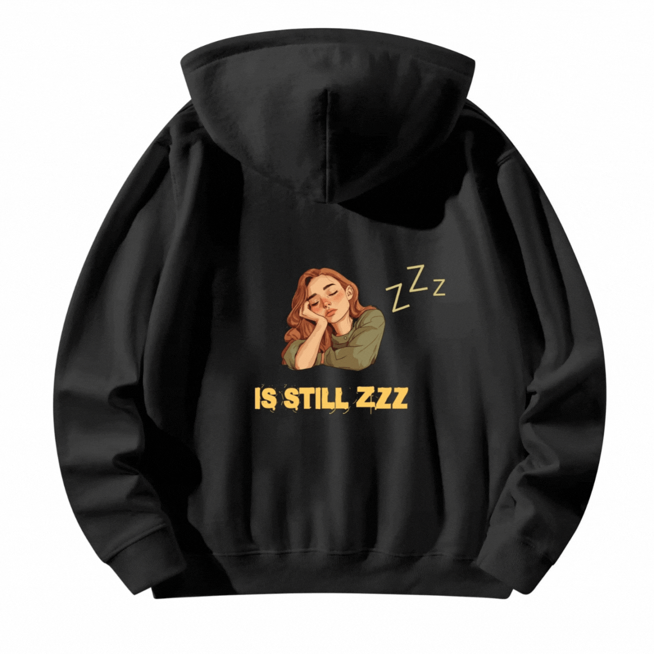 Personalized Casual Hoodie Is Still Zzz - Weave West